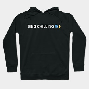 Bing Chilling Hoodie